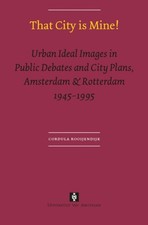 Rooijendijk - That City is