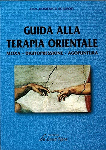 Guida alla terapia orientale - guida,