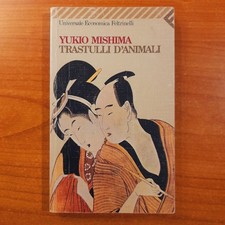Trastulli d'animali - Yukio Mishima - Feltrinelli