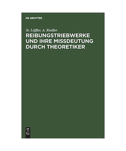 Reibungstriebwerke und ihre