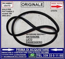 GUARNIZIONE PORTIERA ANTERIORE DESTRA DX PASSEGGERO ORIG FIAT PANDA 2 169 03-12