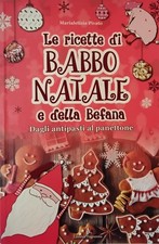 Le ricette di Babbo Natale e