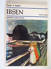 Tutto il teatro Ibsen volume primo - Gherardo Casini editore, 1966