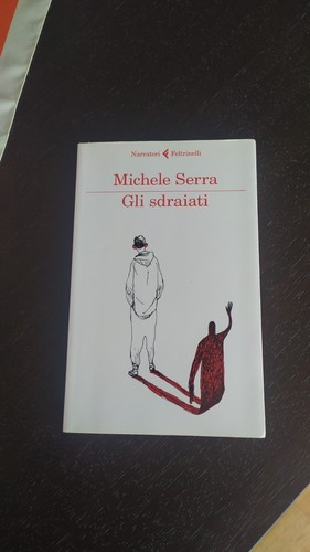 Gli sdraiati michele - michele, serra