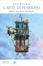 L'ARTE DI PERDERSI. STORIA DEI