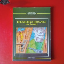 Delinquenza giovanile- Cose da sapere, Francione Scala  1992