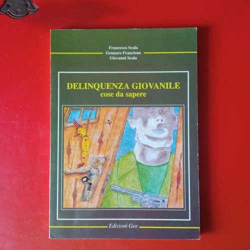 Delinquenza giovanile cose da - delinquenza,