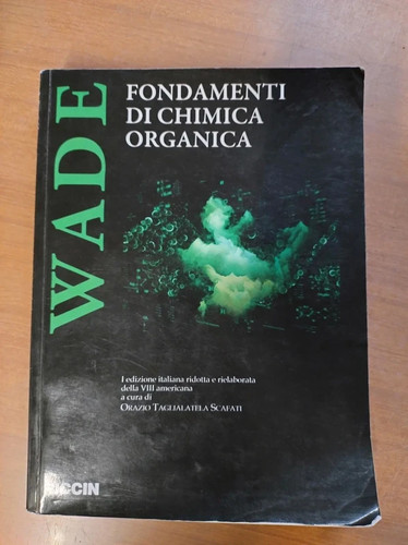 Wade fondamenti di chimica - di,