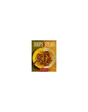 Soups and Stews, Food & Wine