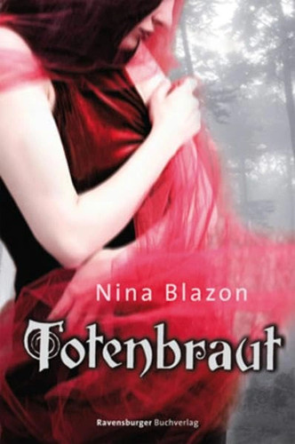 Nina blazon totenbraut libro - ,