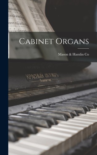 Mason hamlin cabinet - mason,