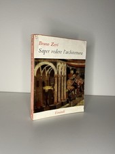 Saper vedere l’architettura Bruno Zevi Einaudi 1956