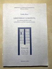 LIBRI EBRAICI A MANTOVA - Giulio Busi edizioni Cadmo. Vol. 1