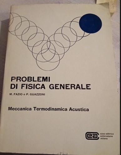 Problemi fisica generali - problemi, di