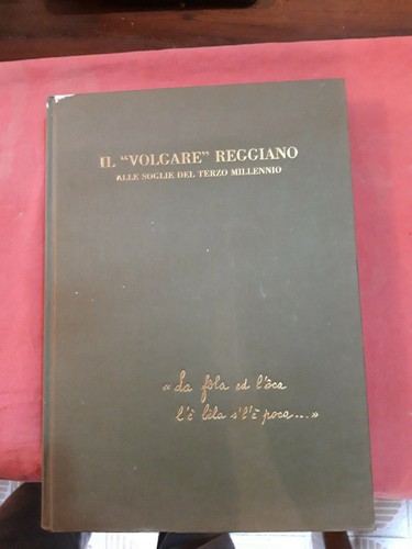 Libro il volgare reggiano - volgare,