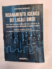 Giovanni Massari RISANAMENTO IGIENICO DEI LOCALI UMIDI 2° Edizione Hoepli 1959
