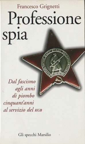 Grignetti professione spia - grignetti.,