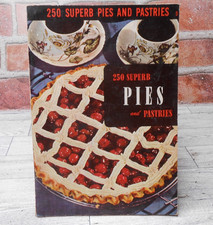 The Encyclopedia of Cooking 250 Superb Pies and Pastries VTG 1953