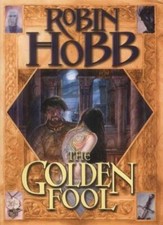The Golden Fool (Tawny Man) By Robin Hobb