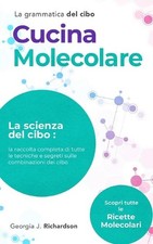 Cucina Molecolare: La scienza