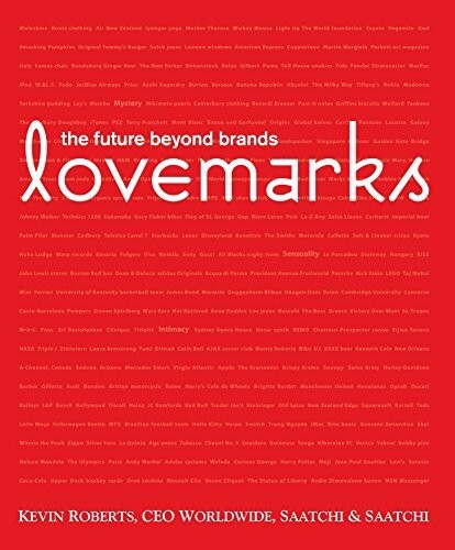 Lovemarks the future beyond - the,