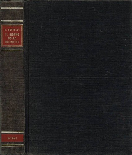Giorno delle baionette - il,