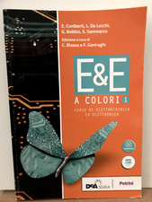 E&E a colori - volume 1 - corso di elettrotecnica ed elettronica - Petrini