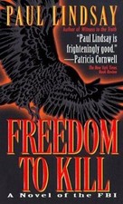 Freedom to Kill by Lindsay, Paul