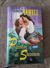Elizabeth Lowell - Per amore di Shannon - Euroclub 1998
