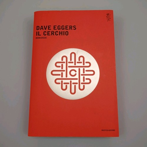 Dave eggers cerchio - dave,