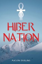 Hiber Nation,Durling, Mason