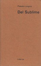Pseudo-Longino - Del sublime - Laterza, Bari 1965