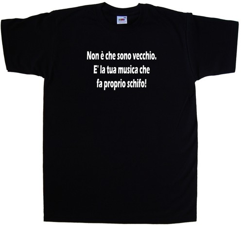 Non che sono vecchio - e,