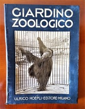 GIARDINO ZOOLOGICO, CRUDI, LEPRI, HOEPLI 1931