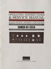 Sansui AU-555A amplificatore stereo istruzioni per l'uso - MANUALE UTENTE E DI SERVIZIO 