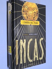 INCAS 1 Antoine B. Daniel Mondadori 2001 Prima edizione Rilegato con sovraccoper