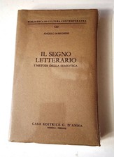 ANGELO MARCHESE - IL SEGNO LETTERARIO - D'ANNA