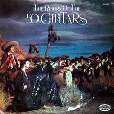 The Fifty Guitars - The Return Of The Fifty Guitars - LP - NM