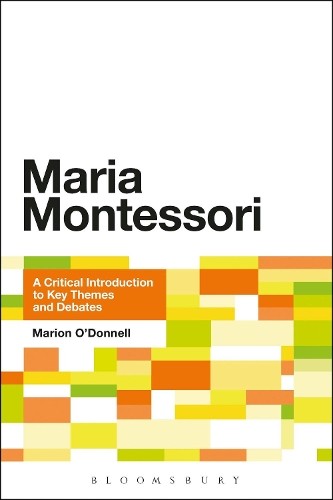 Maria montessori critical - maria,