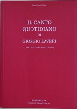 Giorgio Laveri - Il Canto Quotidiano - Catalogo d'arte