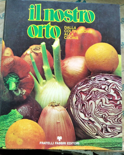 Nostro orto dalla - il,