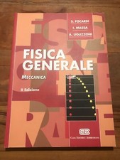 FISICA GENERALE (Focardi, Massa, Uguzzoni) - Meccanica, Termodinam, Elettromagn