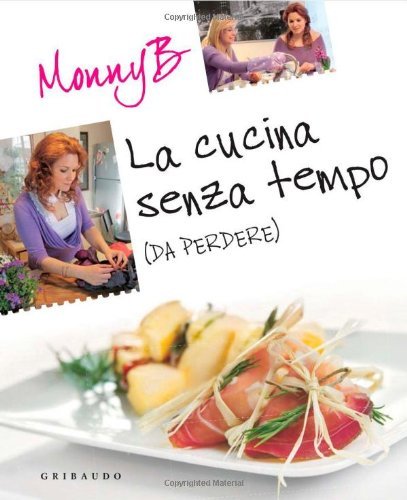 Cucina senza tempo perdere - cucina,