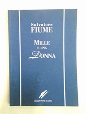 Salvatore Fiume - Mille e una