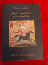 ANDREA CAMILLERI - GRAN CIRCO TADDEI - SELLERIO, 2011