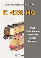 E 428 H0. PVZ, Fleischmann, Rivarossi, Favero, Lemaco - [Sandit]
