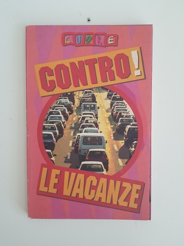 Cuore contro vacanze - vacanze,