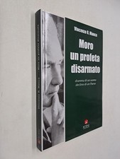 MORO UN PROFETA DISARMATO - VINCENZO MANCA - KOINE - 2008