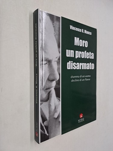 Moro profeta disarmato - moro,