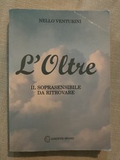 Nello Venturini, L'Oltre. Il